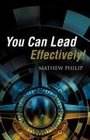 You Can Lead Effectively