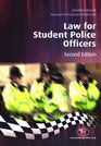 Law for Student Police Officers