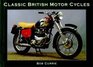 Classic British Motor Cycles