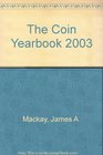 The Coin Yearbook 2003