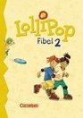 Lollipop Fibel neue Rechtschreibung Bd2 Lesetexte