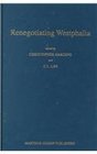 Renegotiating WestphaliaEssays and Commentary on the European and Conceptual Foundations of Modern International Law