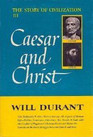 The Story of Civilization III Caesar and Christ