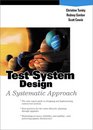 Test System Design A Systematic Approach