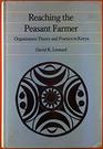 Reaching the peasant farmer Organization theory and practice in Kenya