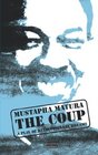 The Coup A Play of Revolutionary Dreams