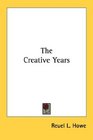The Creative Years