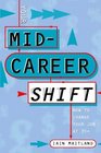 Your Midcareer Shift