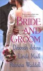 Bride and Groom The Knight de la Marche / The Bridal Cup / Promises to Keep