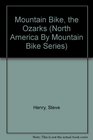 Mountain Bike the Ozarks