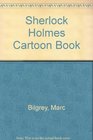 Sherlock Holmes Cartoon Book
