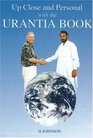 Up Close and Personal With The Urantia Book