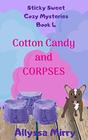 Cotton Candy and Corpses
