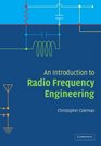 An Introduction to Radio Frequency Engineering