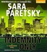 Indemnity Only (V. I. Warshawski, Bk 1) (Audio CD) (Unabridged)