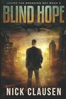 Blind Hope A PostApocalyptic Survival Thriller