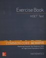 Common Core Achieve HiSET Exercise Book Mathematics