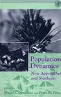 Population Dynamics  New Approaches and Synthesis