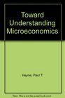 Towards Understanding Microeconomics