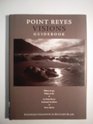 Point Reyes Visions Guidebook Where To Go What To Do In Point Reyes National Seashore  Its Environs