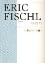 Eric Fischl Prints  Drawings