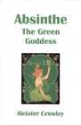 Absinthe The Green Goddess