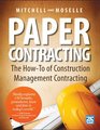 Paper Contracting The HowTo of Construction Management Contracting
