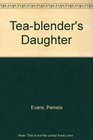 Teablender's Daughter