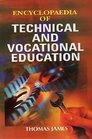 Encyclopaedia of Technical and Vacational Education
