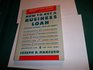 How to Get a Business Loan (Without Signing Your Life Away): Without Signing Your Life Away