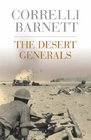 Cassell Military Classics The Desert Generals