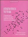 Statistics Tutor Tutorial and Computational Software for the Behavioral Sciences Student Edition