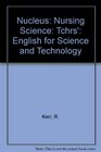 Nucleus English for Science and Technology Nursing Science Tchrs'