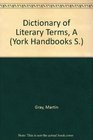 Dictionary of Literary Terms