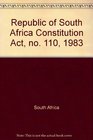 Republic of South Africa Constitution Act no 110 1983