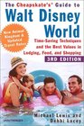 The Cheapskate's Guide to Walt Disney World: Time-Saving Techniques and the Best Values in Lodging, Food, and Shopping (Cheapskate's Guide to Walt Disney World)