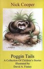 Poggin Tails A Collection of Children's Stories