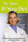 Dr Ann's 10step Diet A Simple Plan For Permanent Weight Loss And Lifelong Vitality