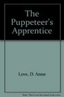 The Puppeteer's Apprentice