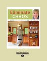 Eliminate Chaos The 10Step Process to Organize Your Home  Life