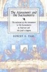 Atonement and the Sacraments The Relation of the Atonement to the Sacraments of Baptism and the Lord's Supper