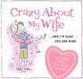 Crazy about My Wife