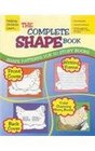 The Complete Shape Book  Shape Patterns for 50 Story Books