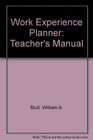 Work Experience Planner Teacher's Manual