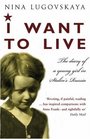 I Want to Live The Diary of a Young Girl in Stalin's Russia