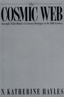 The Cosmic Web Scientific Field Models and Literary Strategies in the 20th Century