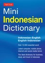 Tuttle Mini Indonesian Dictionary IndonesianEnglish / EnglishIndonesian