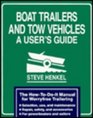 Boat Trailers and Tow Vehicles  A User's Guide