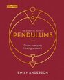 The Essential Book of Pendulums Divine Everyday Healing Answers