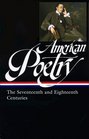 American Poetry: The Seventeenth and Eighteenth Centuries: The Seventeenth and Eighteenth Centuries (Library of America)